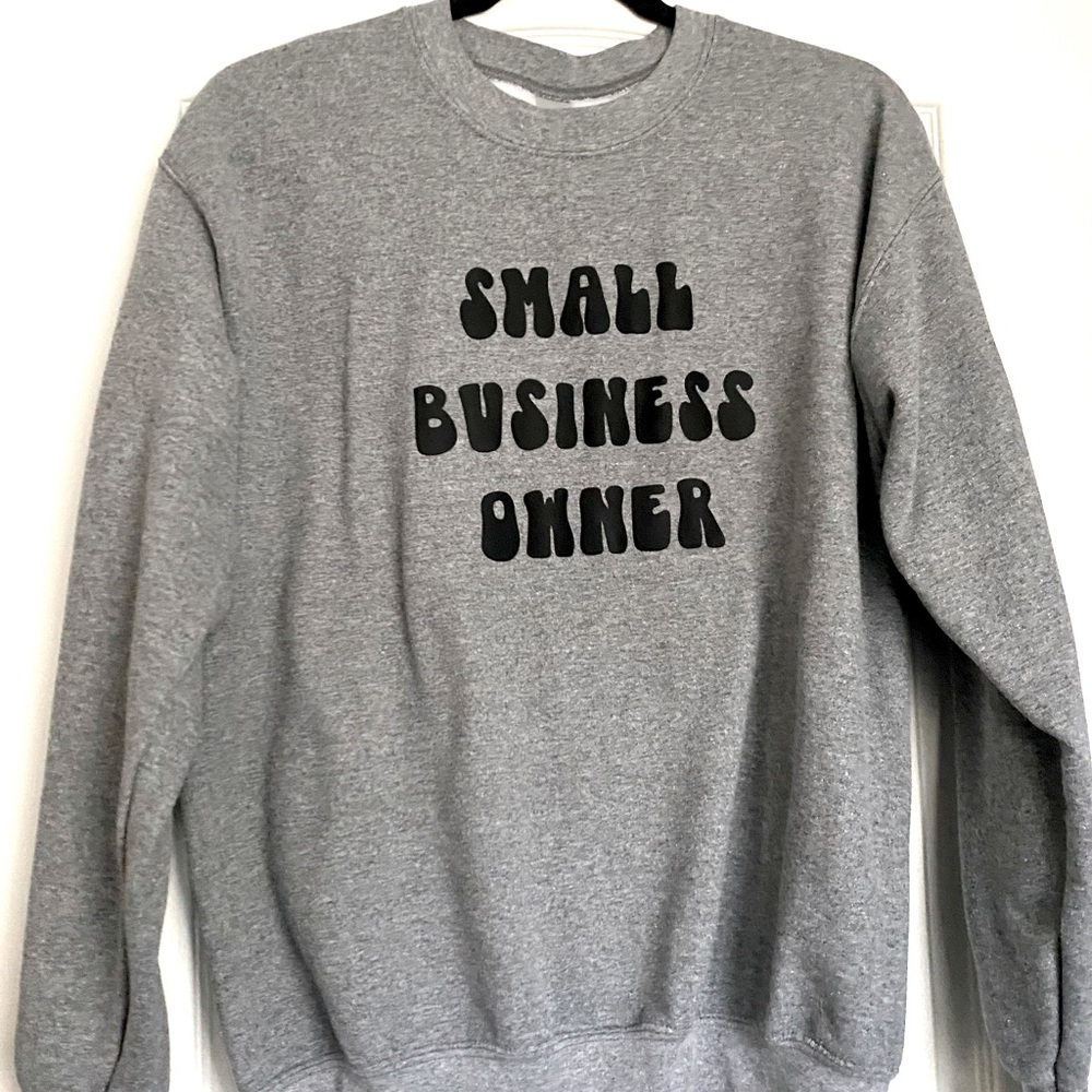 Small business owner Gildan sweatshirt medium
